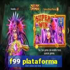 f99 plataforma